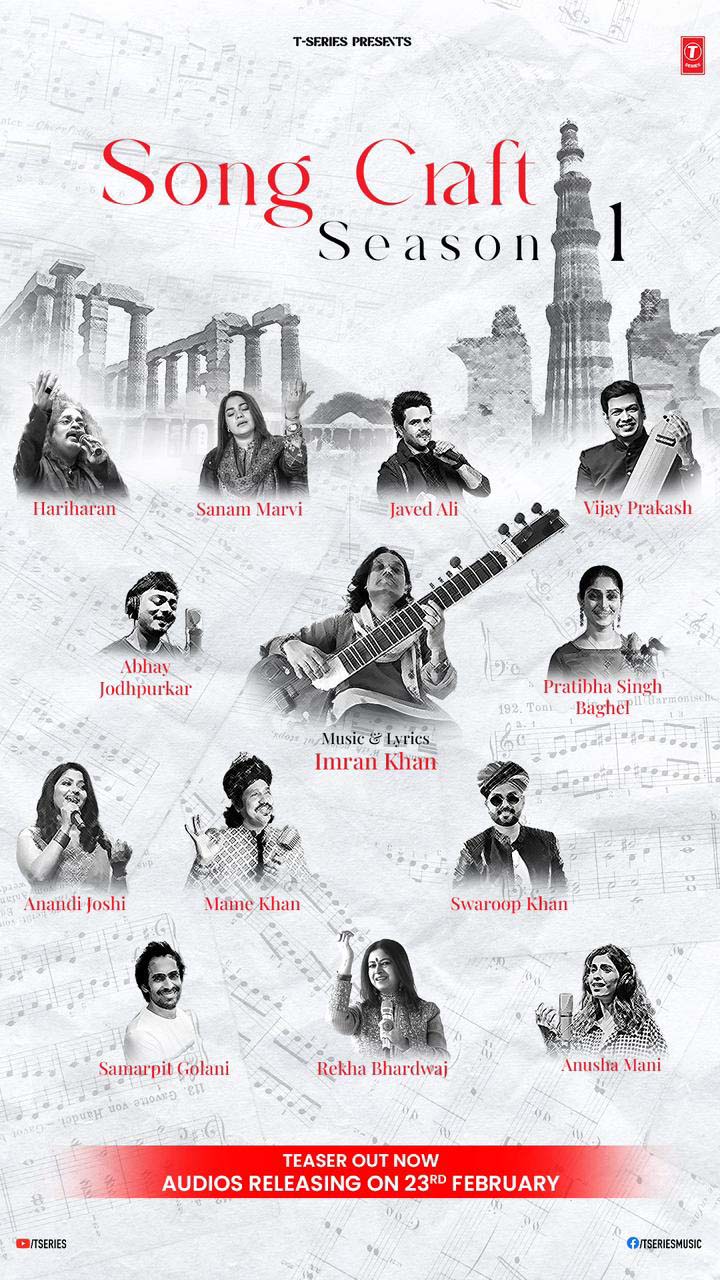सॉन्ग क्राफ्ट सीज़न 1:  टी-सीरीज़ की नई गानों की सिरीज़ सब को कर रही है आकर्षित