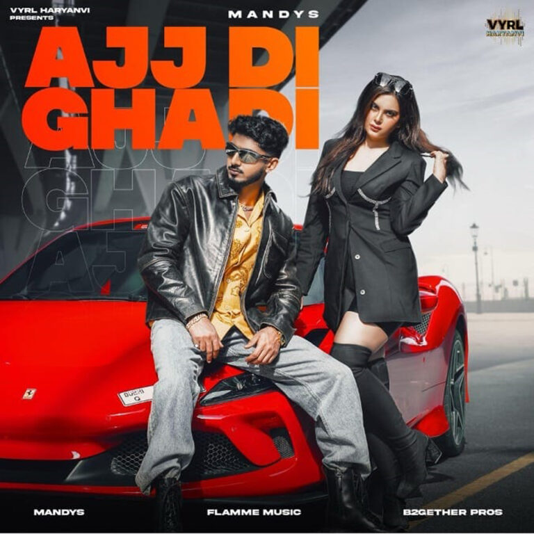 हरियाणवी रैप सनसनी मैंडीज़ ने अपना नया ट्रैक “अज्ज दी घड़ी” जारी किया